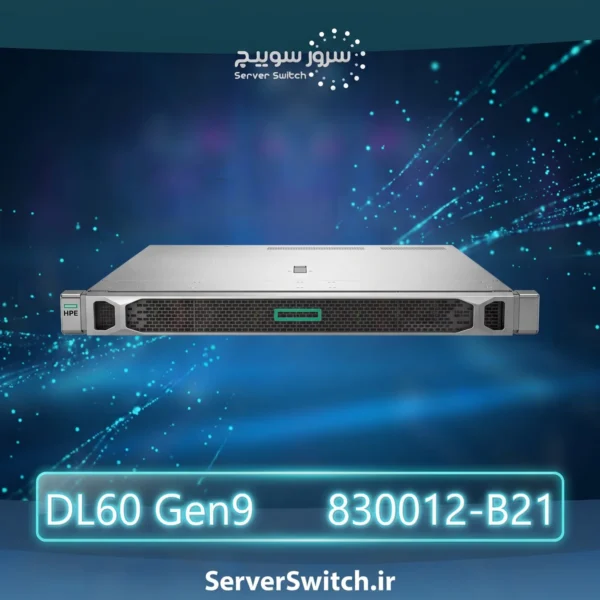 سرور اچ پی HPE ProLiant DL60 Gen9 E5-2603v4 8GB-R B140i 4LFF NHP 550W PS 830012-B21